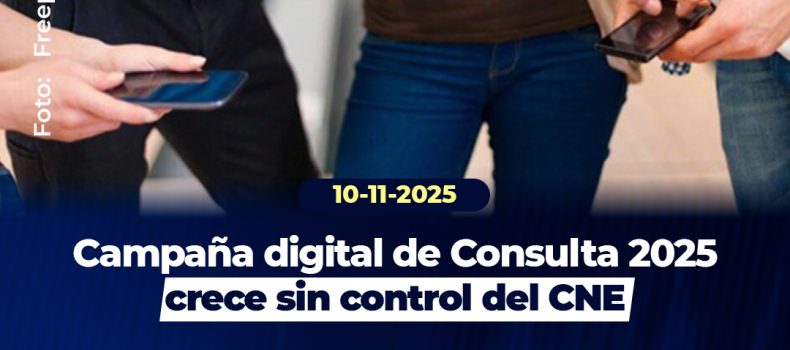 La campaña digital por la Consulta Popular 2025 avanza sin control total del CNE
