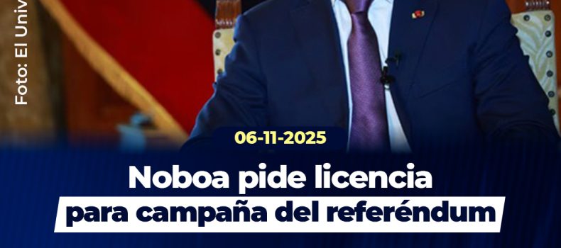 Noboa pide licencia para campaña del referéndum